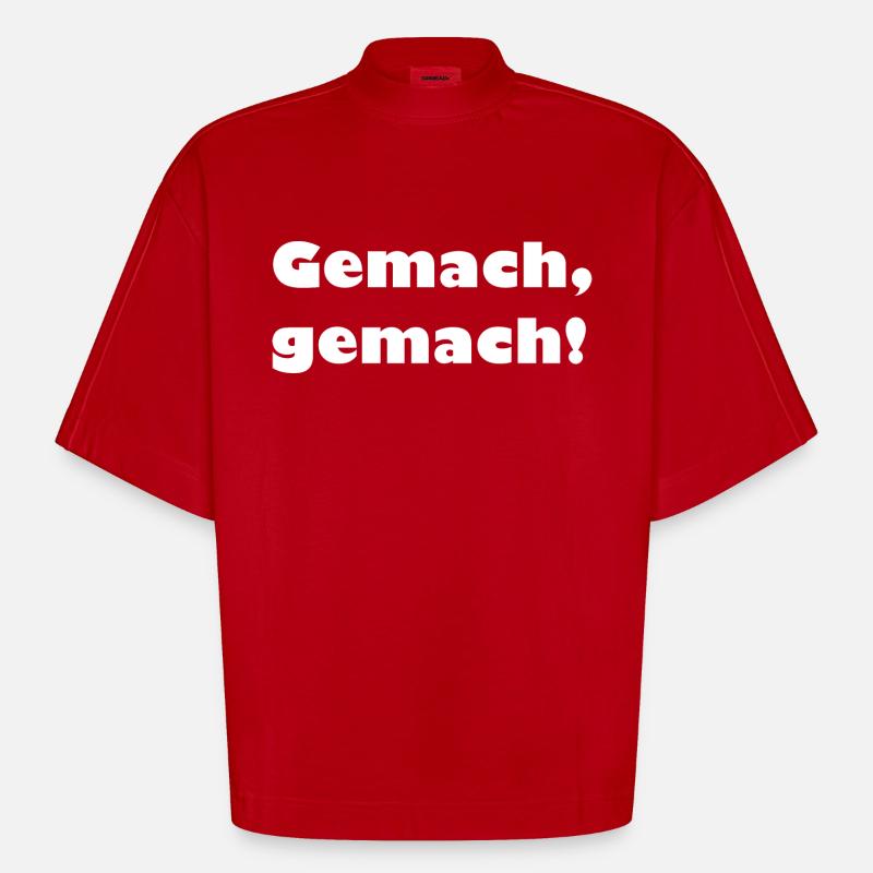 Gemach Gemach! - white - Heavyweight Oversized Organic Boxy T-Shirt Made in EU - Rot