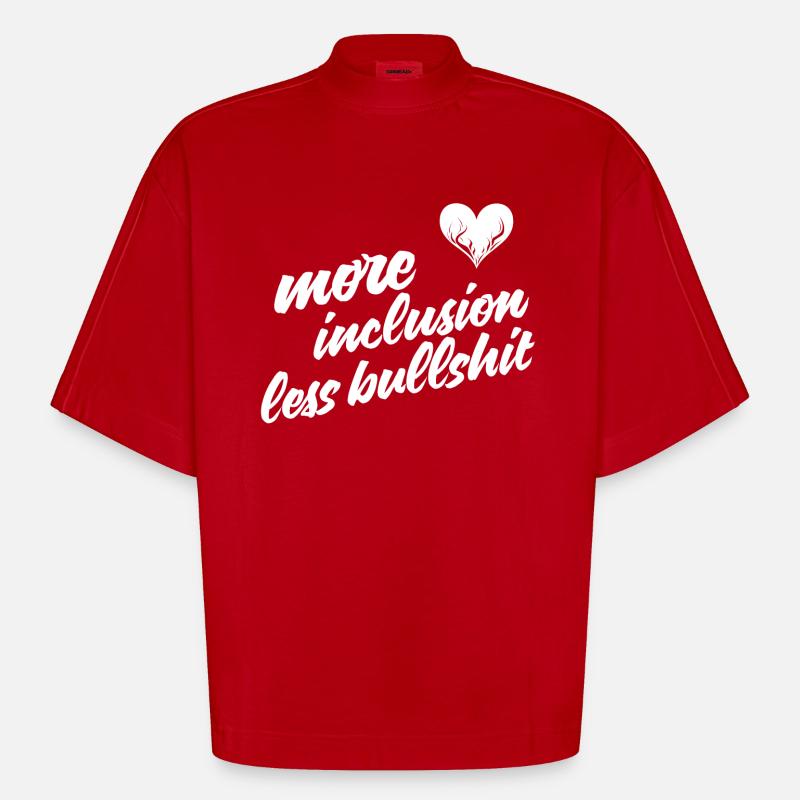 Plus d’inclusion, moins de conneries - T-shirt bio épais oversize Boxy fabriqué en UE - rouge