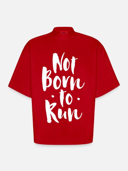 Pas né pour courir - T-shirt bio épais oversize Boxy fabriqué en UE - rouge