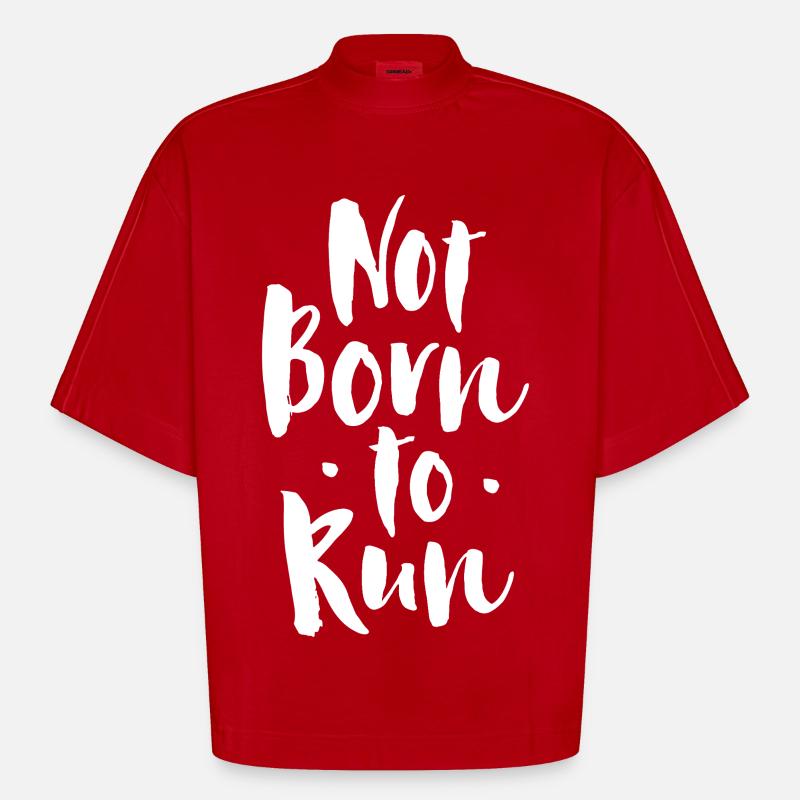 Not born to run - Heavyweight Oversized Organic Boxy T-Shirt Made in EU - red