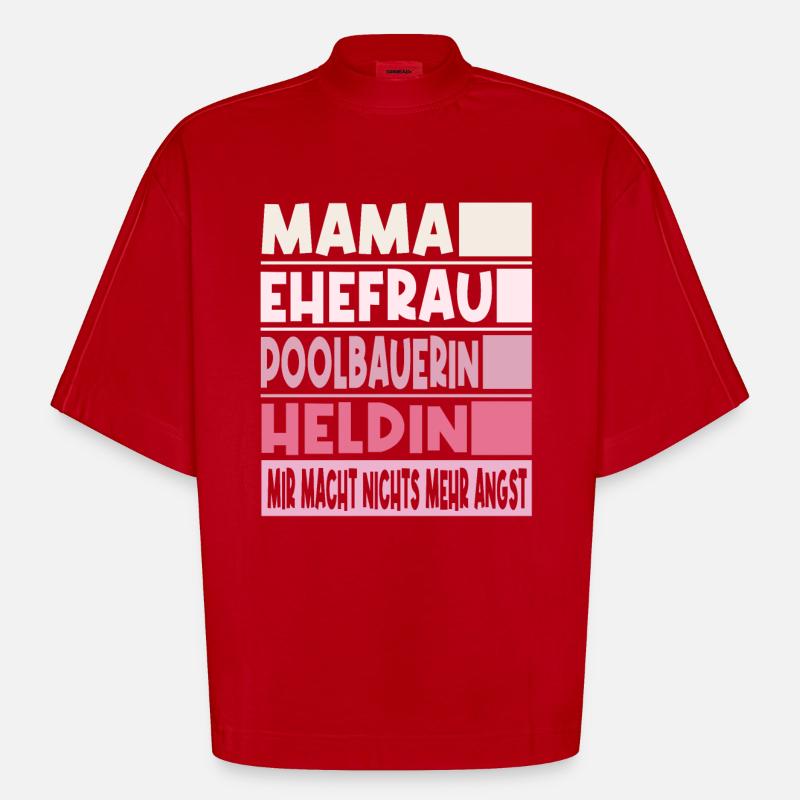 Poolbauerin Mama Ehefrau Heldin - Heavyweight Oversized Organic Boxy T-Shirt Made in EU - Rot
