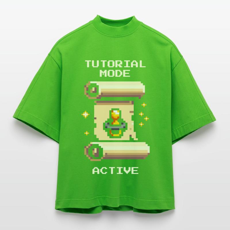 Tutorial Mode Active | Parents at the learning level Heavyweight Oversized Organic Boxy T-Shirt Made in EU