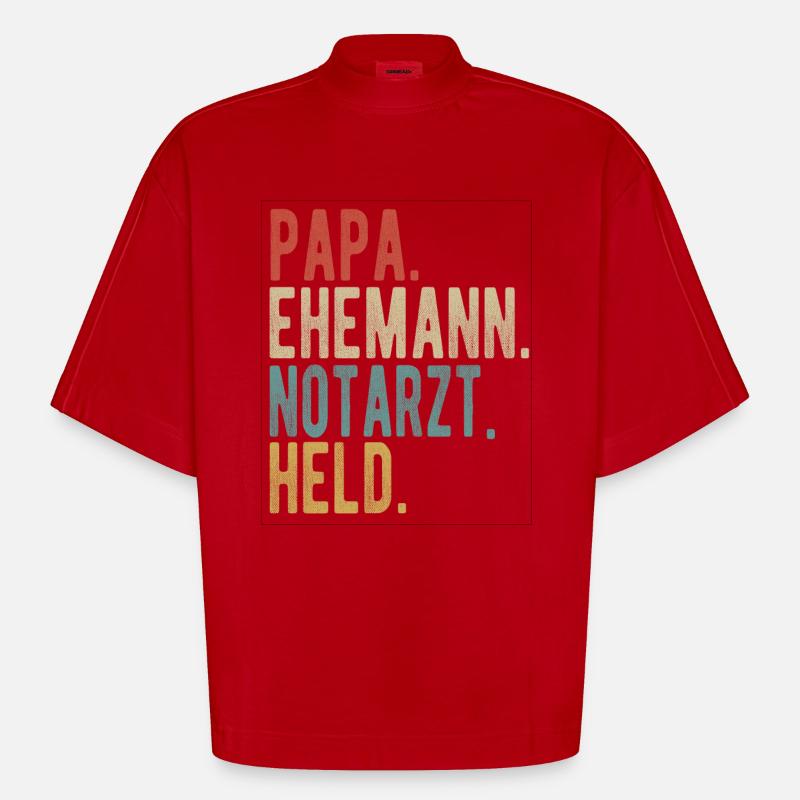 Notarzt Papa Ehemann Held - Heavyweight Oversized Organic Boxy T-Shirt Made in EU - Rot
