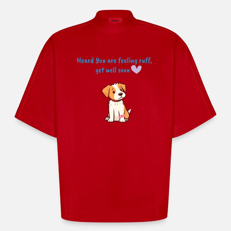 Entendu Vous vous sentez mal - T-shirt bio épais oversize Boxy fabriqué en UE - rouge