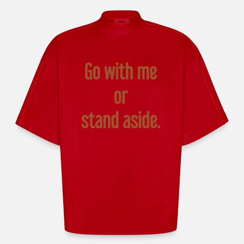Geh mit oder beiseite - Heavyweight Oversized Organic Boxy T-Shirt Made in EU - Rot