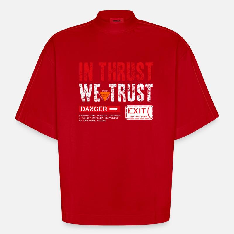 IN THRUST WE TRUST - Heavyweight Oversized Organic Boxy T-Shirt Made in EU - Rot