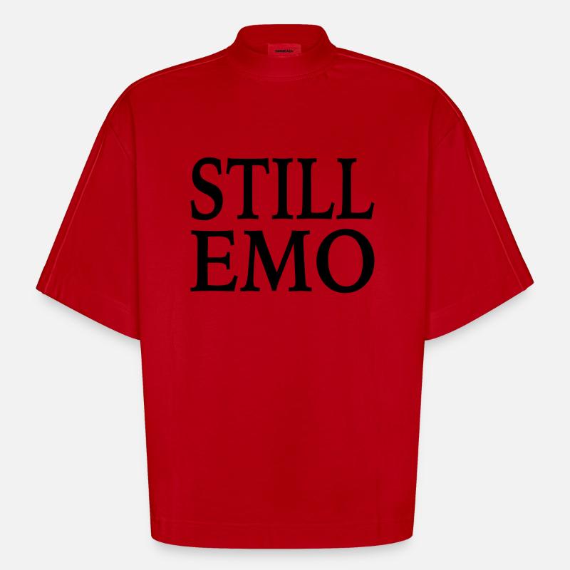 Still Emo Spruch Gothic - Heavyweight Oversized Organic Boxy T-Shirt Made in EU - Rot