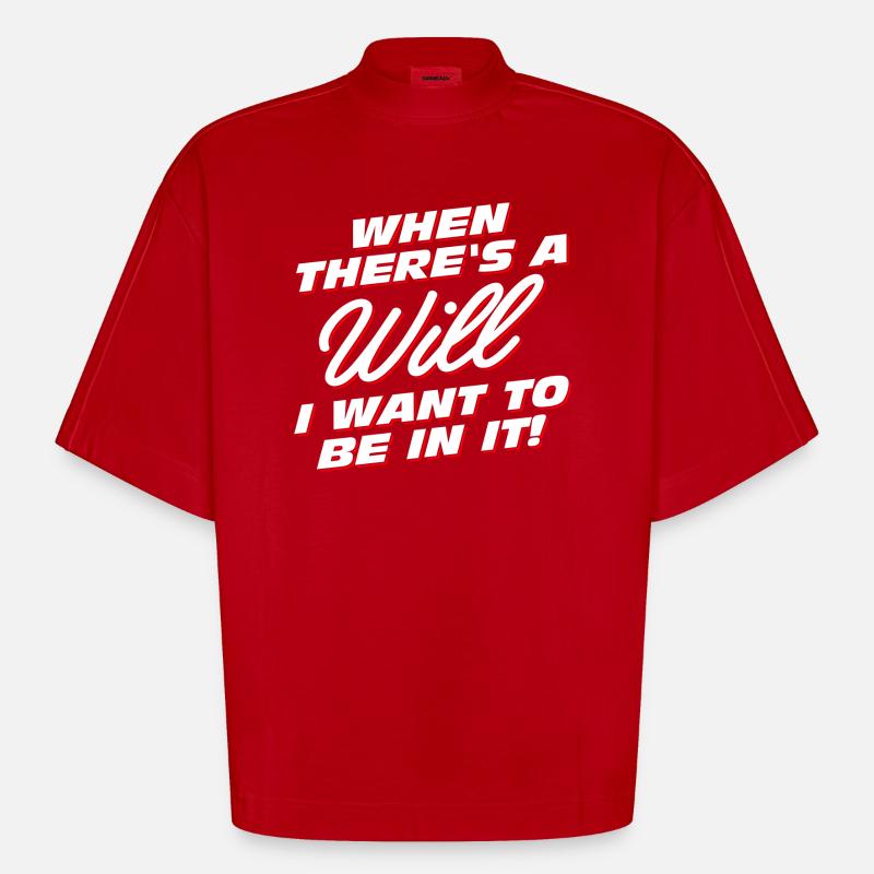 When there is a will - Heavyweight Oversized Organic Boxy T-Shirt Made in EU - Rot