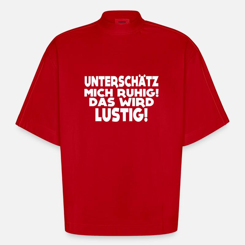 Das wird lustig! - Heavyweight Oversized Organic Boxy T-Shirt Made in EU - Rot