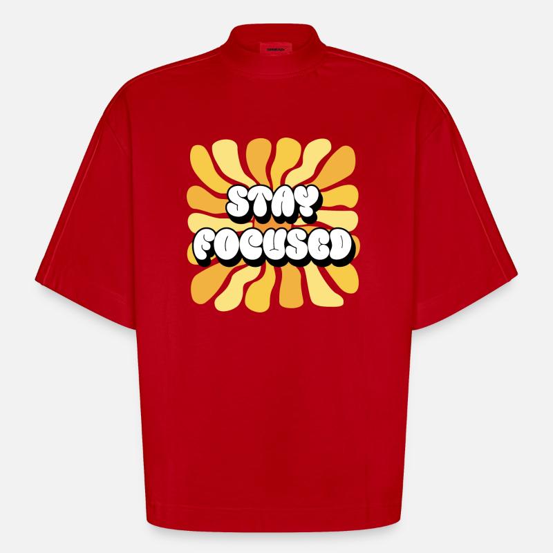 Restez concentré Affirmations positives Tournesol - T-shirt bio épais oversize Boxy fabriqué en UE - rouge