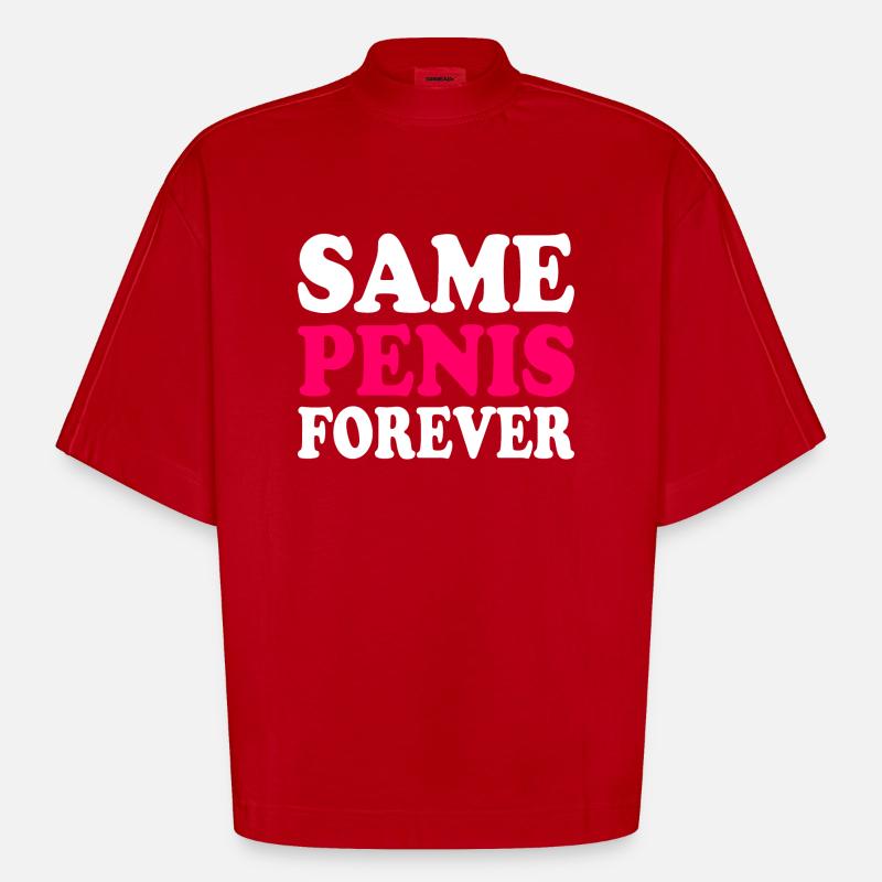 Same penis forever - T-shirt bio épais oversize Boxy fabriqué en UE - rouge