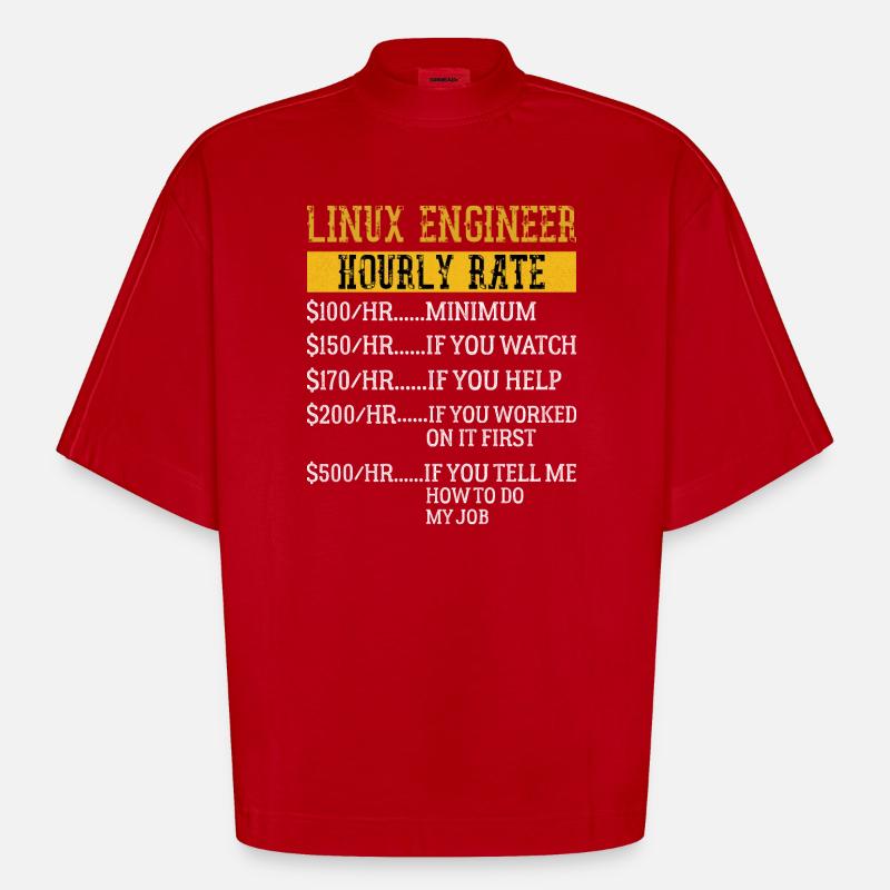 Linux Engineer Stundensatz Mechaniker Arbeitsrate - Heavyweight Oversized Organic Boxy T-Shirt Made in EU - Rot