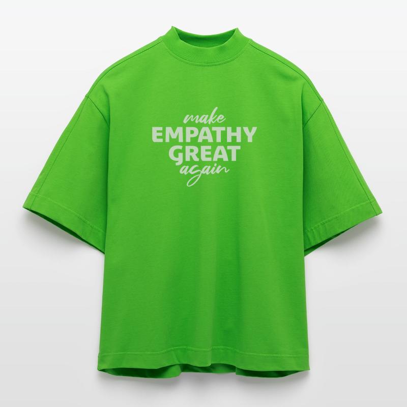 Make Empathy Great Again Politisch Statement Hoffn Heavyweight Oversized Organic Boxy T-Shirt Made in EU