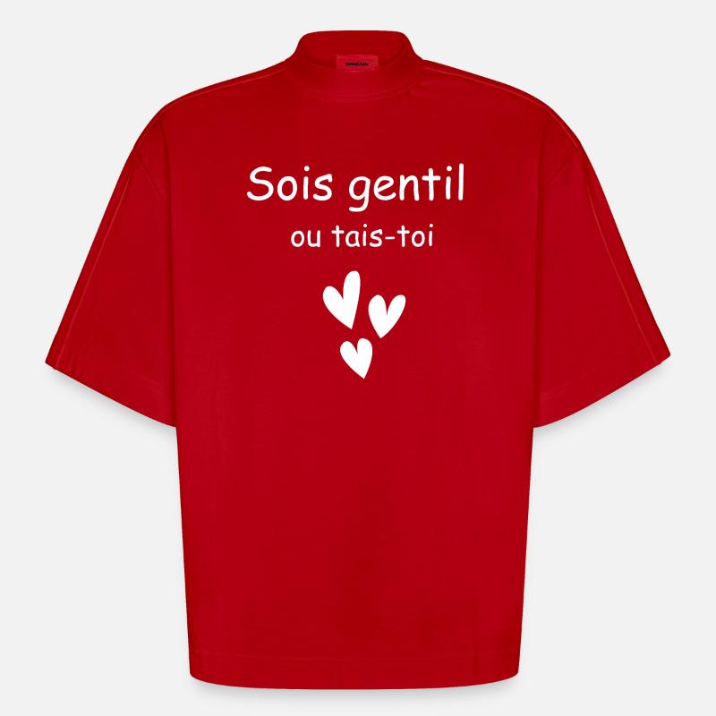 Sei nett oder halt den Mund - Heavyweight Oversized Organic Boxy T-Shirt Made in EU - Rot