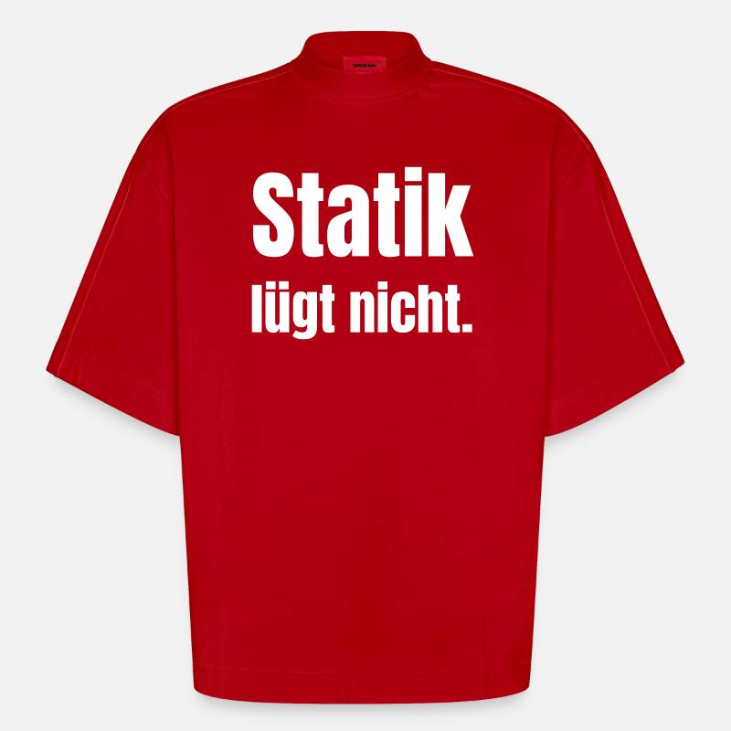 Statics does not lie. - Heavyweight Oversized Organic Boxy T-Shirt Made in EU - red