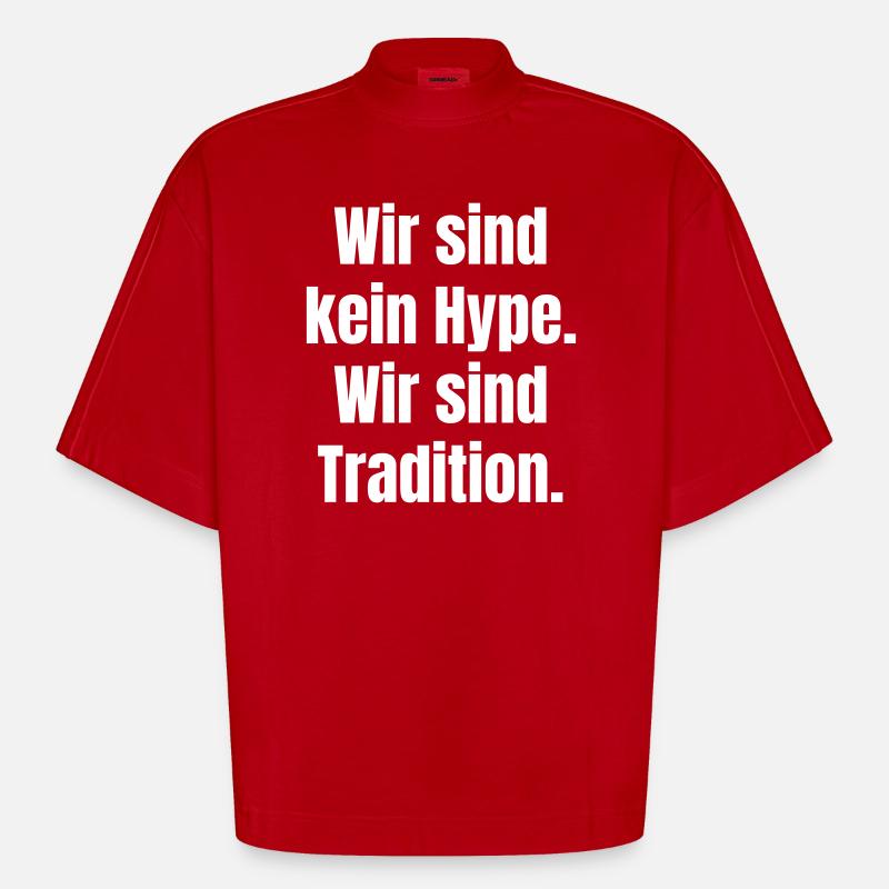 Ich bin einer Mannschaft mit Tradition  - Heavyweight Oversized Organic Boxy T-Shirt Made in EU - Rot