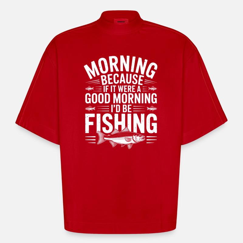 Devise de pêche matinale - T-shirt bio épais oversize Boxy fabriqué en UE - rouge