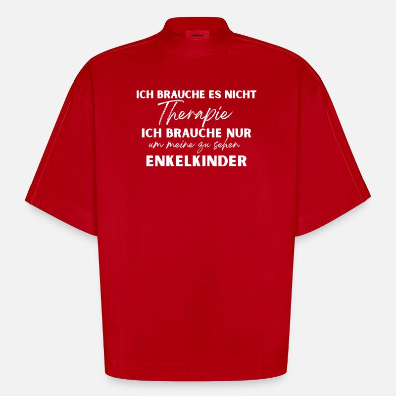 I Don't Need Therapy - Heavyweight Oversized Organic Boxy T-Shirt Made in EU - Rot