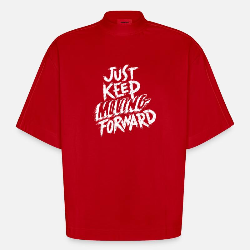 Continue simplement d’avancer - T-shirt bio épais oversize Boxy fabriqué en UE - rouge