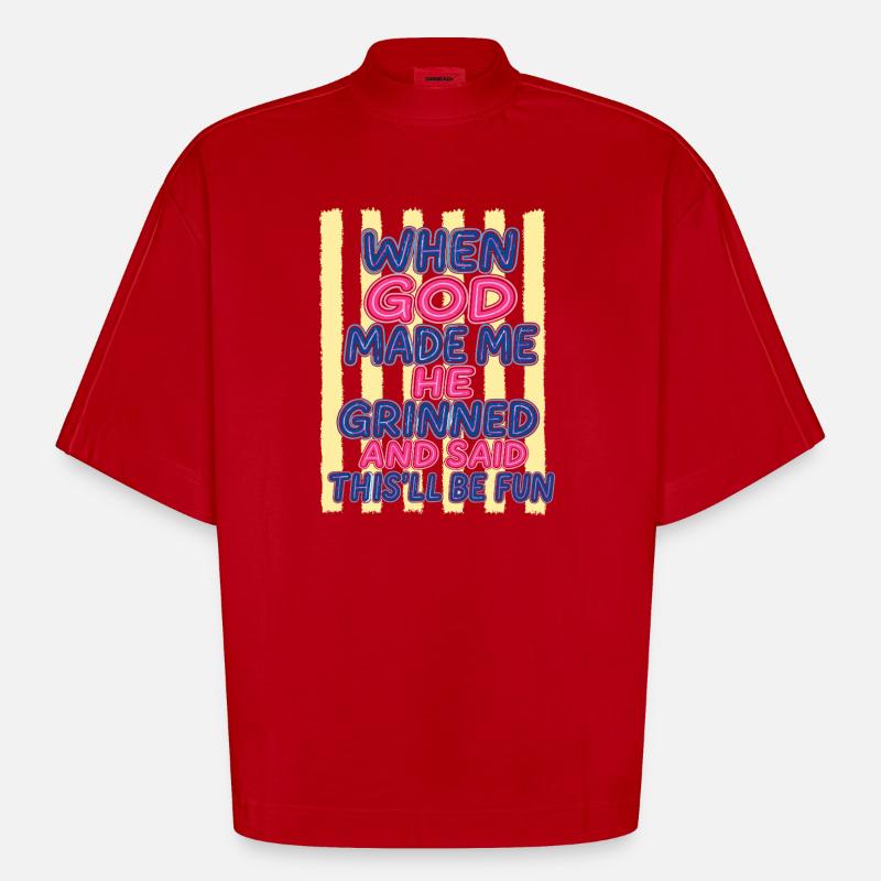 Dieu rit : Tu vas t’amuser - T-shirt bio épais oversize Boxy fabriqué en UE - rouge