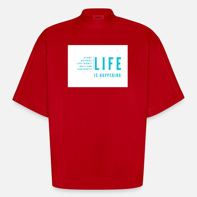 Das Leben passiert einfach - Heavyweight Oversized Organic Boxy T-Shirt Made in EU - Rot