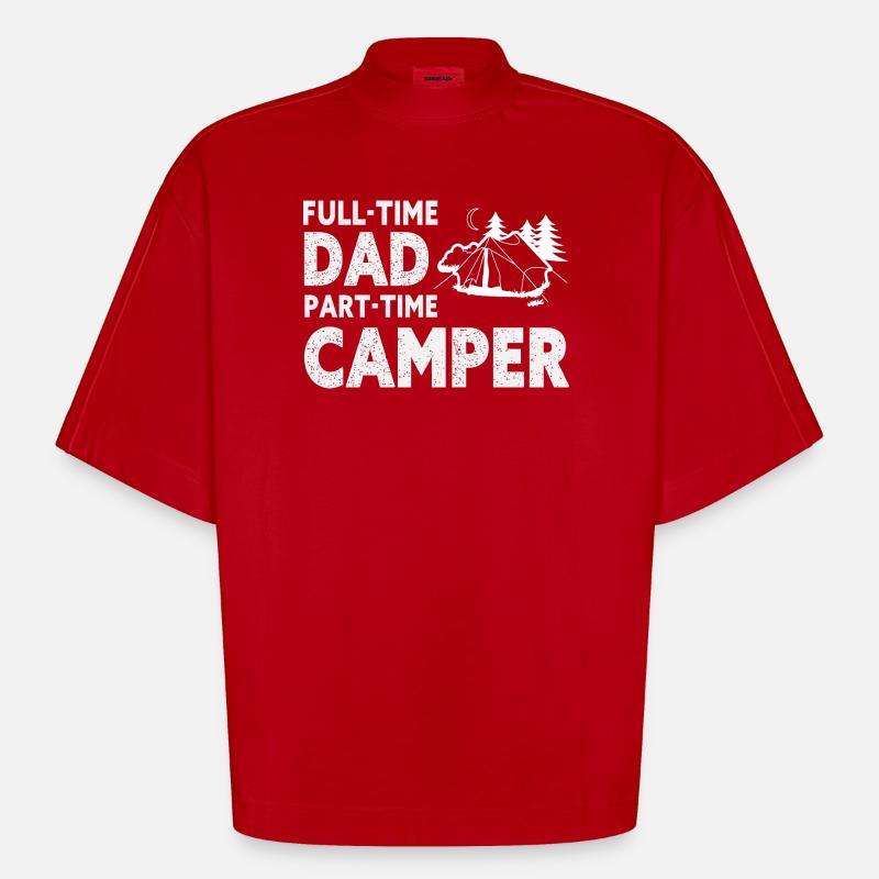 Full-Time Dad Part-Time Camper – Dad Gift - T-shirt bio épais oversize Boxy fabriqué en UE - rouge