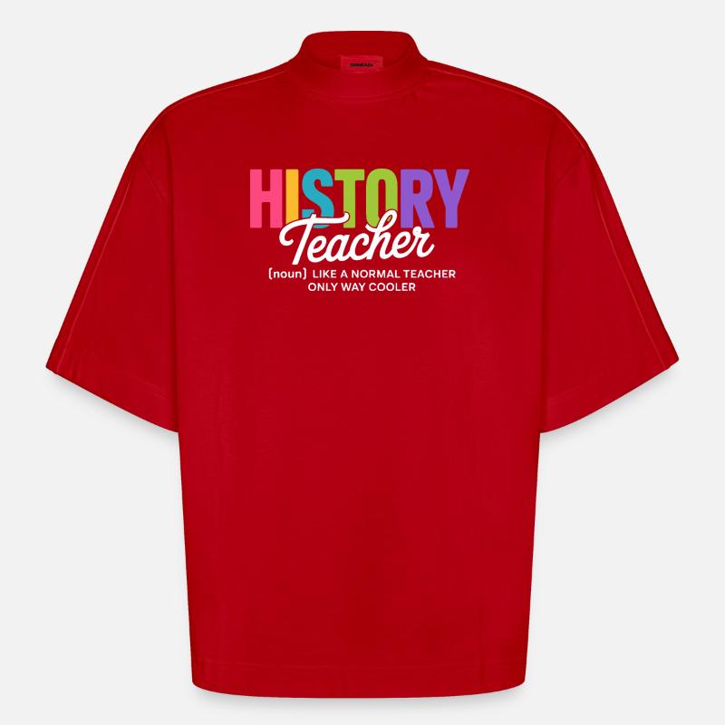 Geschichtslehrer-Zitat mit buntem Text - Heavyweight Oversized Organic Boxy T-Shirt Made in EU - Rot