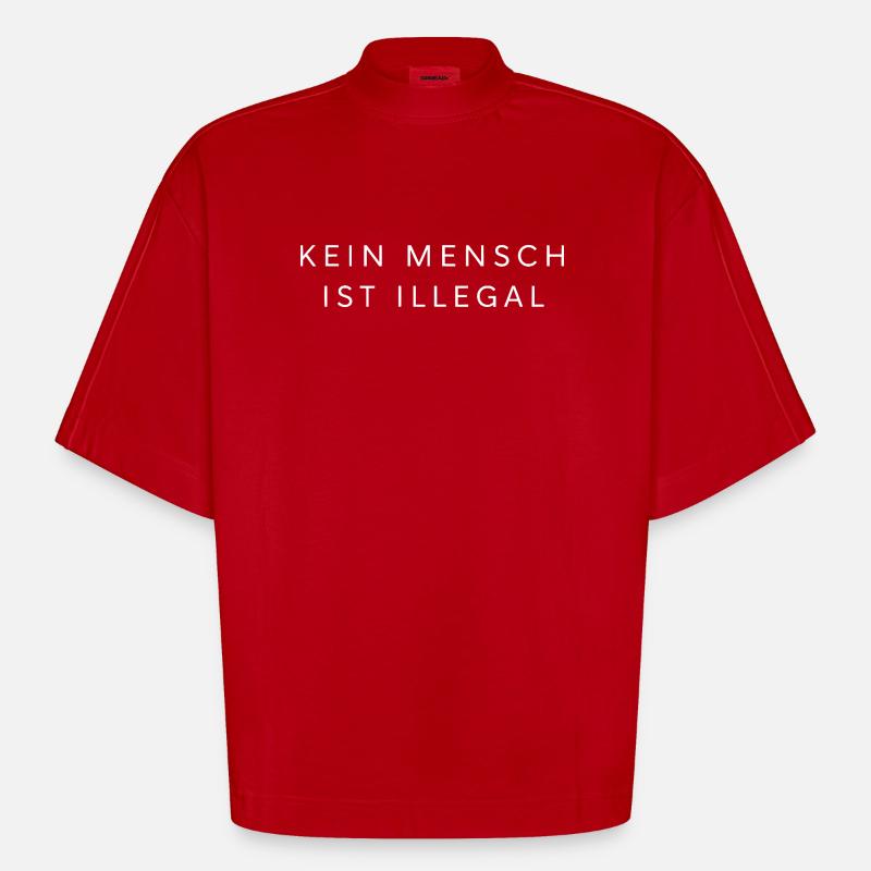 No One Is Illegal – Statement - Heavyweight Oversized Organic Boxy T-Shirt Made in EU - red