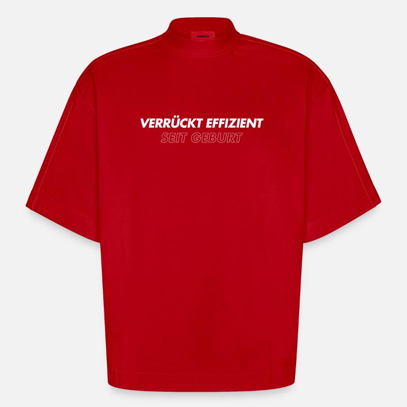 Crazy efficient since birth - Heavyweight Oversized Organic Boxy T-Shirt Made in EU - red