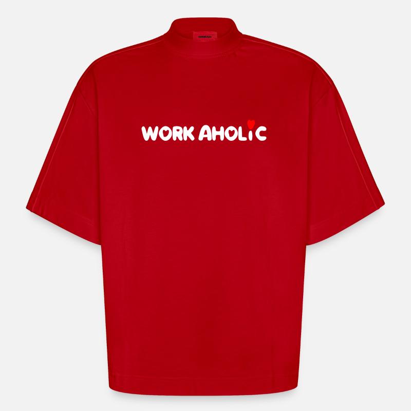 worker workaholic travailler - T-shirt bio épais oversize Boxy fabriqué en UE - rouge