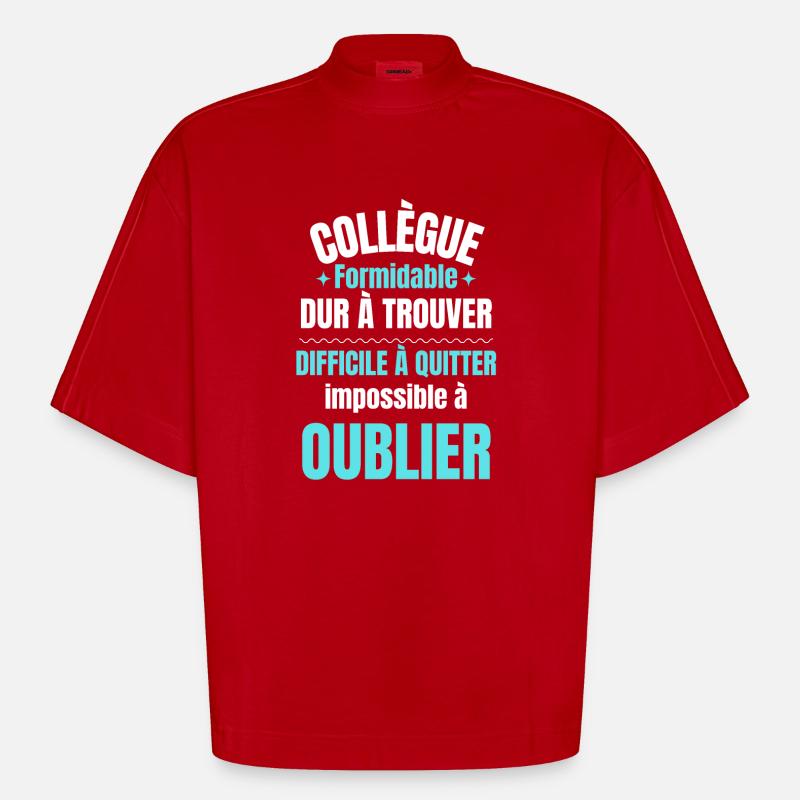 Collègue Formidable Impossible à Oublier - T-shirt bio épais oversize Boxy fabriqué en UE - rouge