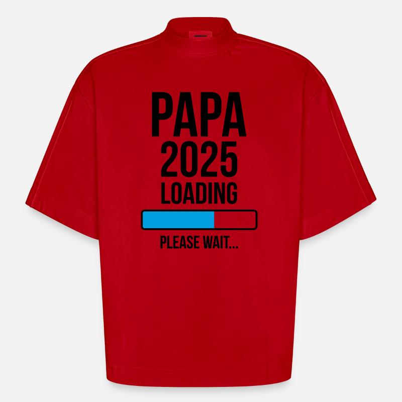 Papa 2025 Loading Please wait... - T-shirt bio épais oversize Boxy fabriqué en UE - rouge