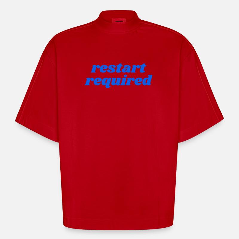 Redémarrage nécessaire - T-shirt bio épais oversize Boxy fabriqué en UE - rouge