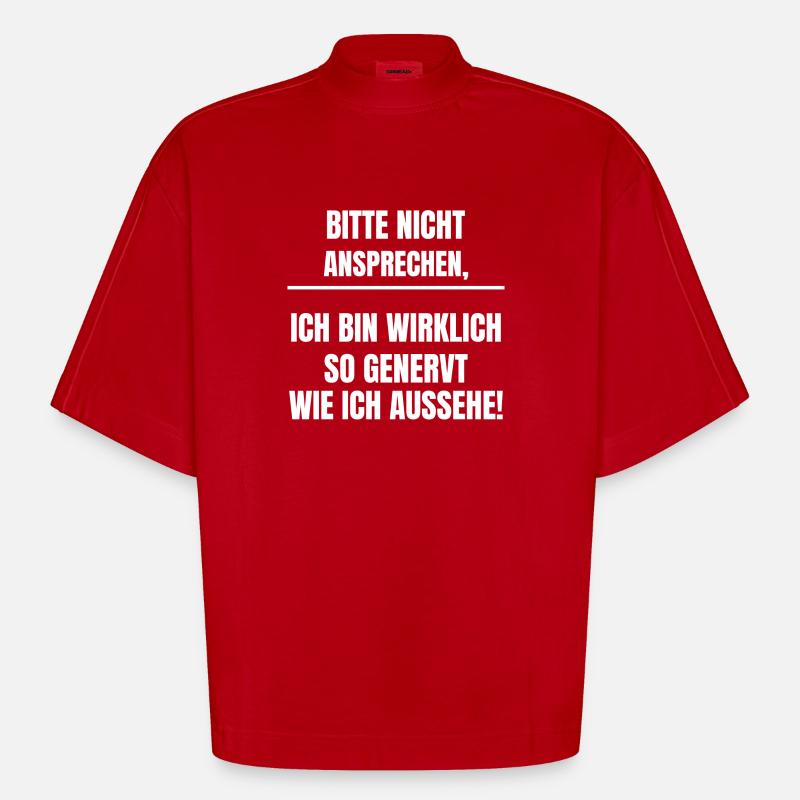 Bitte nicht ansprechen - Heavyweight Oversized Organic Boxy T-Shirt Made in EU - Rot