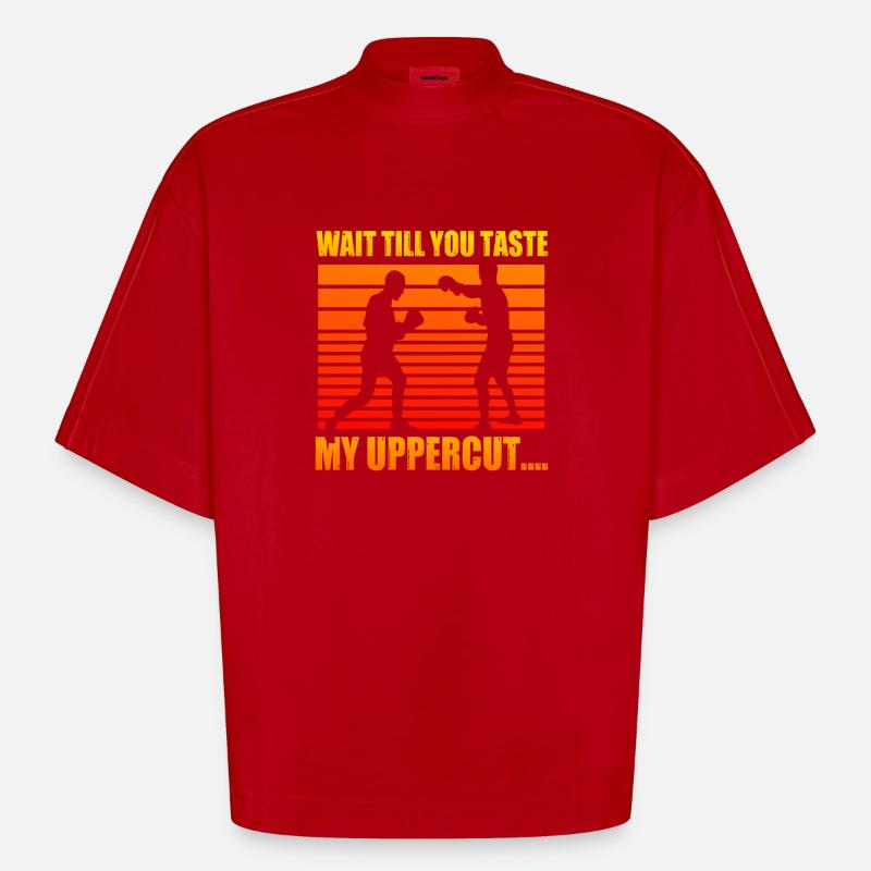 Attends de goûter mon uppercut - T-shirt bio épais oversize Boxy fabriqué en UE - rouge