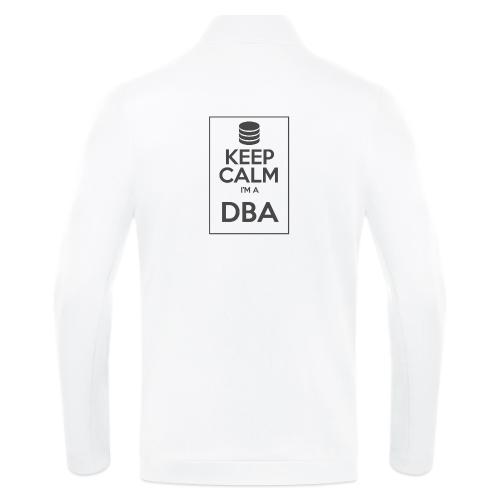Keep Calm I'm a DBA - JAKO Pro Casual Jacket