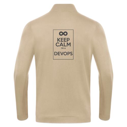 Keep Calm I'm a devops - JAKO Pro Casual Jacket