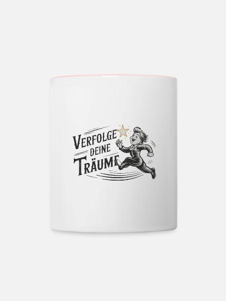 Verfolge deine Träume - Tasse zweifarbig - Weiß/Pink