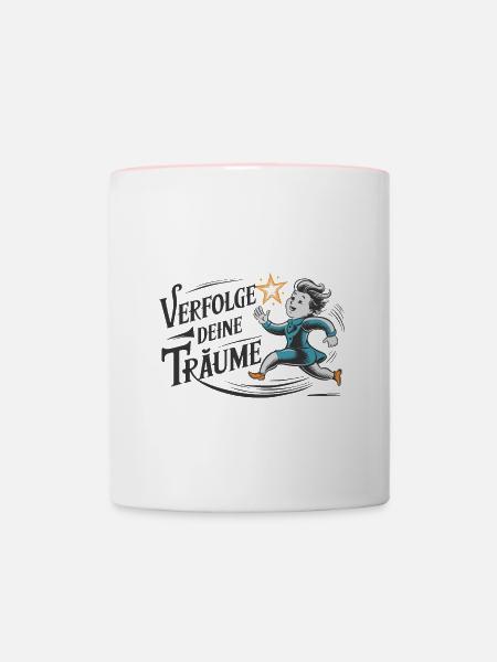 Verfolge deine Träume - Tasse zweifarbig - Weiß/Pink