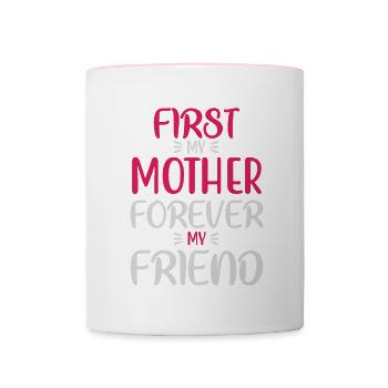 PREMIÈRE MA MÈRE POUR TOUJOURS MON AMI - Mug contrasté - blanc/rose - Devant