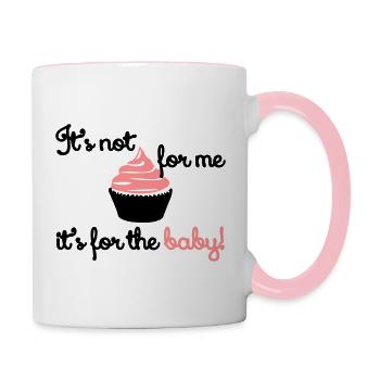 It' not for me, I'ts for the baby! - Tasse zweifarbig - Weiß/Pink - Rechts