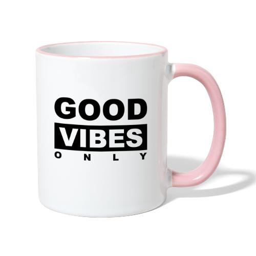 Good Vibes Only - Tasse zweifarbig