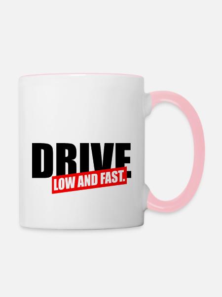 Drive Low and fast - Tasse zweifarbig - Weiß/Pink