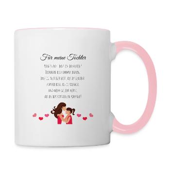 Geschenk für Tochter von Mutter - Tasse zweifarbig - Weiß/Pink - Rechts