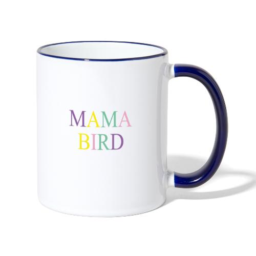 MAMA BIRD - Tasse zweifarbig