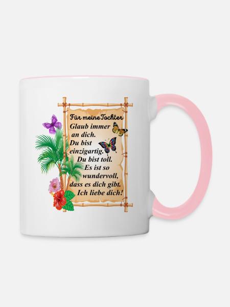 Für meine Tochter - Spruch - Tasse zweifarbig - Weiß/Pink