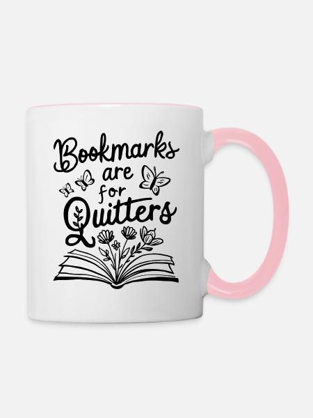 Lesezeichen sind für Aufsteiger - Tasse zweifarbig - Weiß/Pink