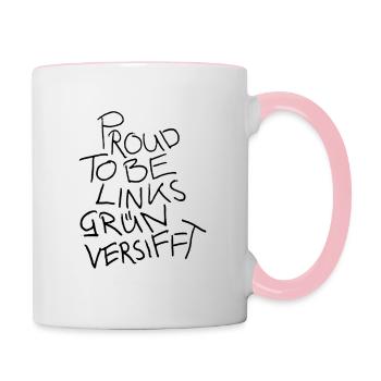 PROUD TO BE LINKSGÜNVERSIFFT - Tasse zweifarbig - Weiß/Pink - Rechts