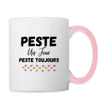 Peste un jour peste toujours vêtement drôle humour - Mug contrasté - blanc/rose - Droite