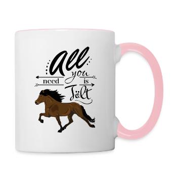 Brauner Isländer: All you need is Tölt - Tasse zweifarbig - Weiß/Pink - Rechts